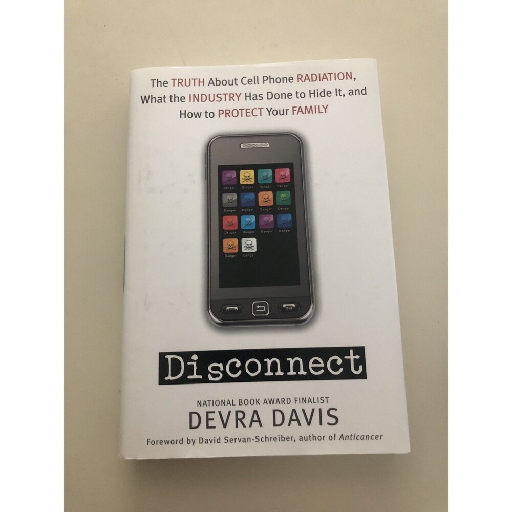 Disconnect: The Truth About Cell Phone..., Davis, Devra‎